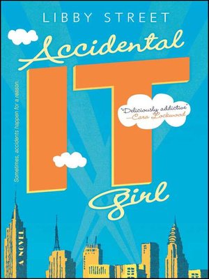 cover image of Accidental It Girl